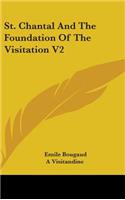 St. Chantal And The Foundation Of The Visitation V2
