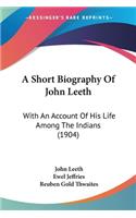 Short Biography Of John Leeth
