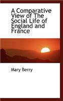 A Comparative View of the Social Life of England and France