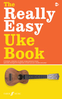 The Really Easy Uke Book: (Really Easy)