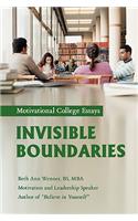 Invisible Boundaries: Motivational College Essays