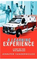 A Learning Experience: A Story For Teens With Anaphylaxis