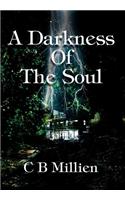 Darkness Of The Soul
