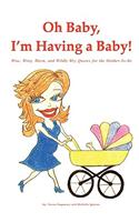 Oh Baby, I'm Having a Baby!