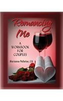 Romancing Me