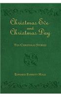 Christmas Eve and Christmas Day