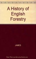 A History Of English Forestry