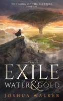 Exile of Water & Gold
