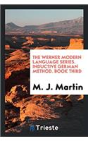 The Werner Modern Language Series. Inductive German Method. Book Third
