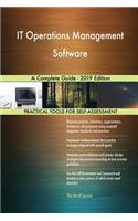 IT Operations Management Software A Complete Guide - 2019 Edition