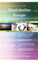 Virtual Machine Manager A Complete Guide - 2020 Edition