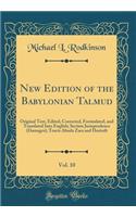 New Edition of the Babylonian Talmud, Vol. 10