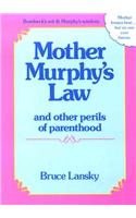 Mother Murphy's Law