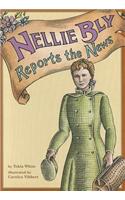 Nellie Bly Reports the News