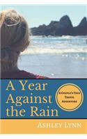 A Year Against the Rain