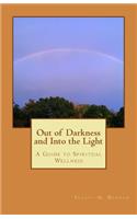 Out of Darkeness and Into the Light