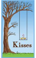 Kisses