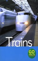 Transport Trains (Go Facts) Hardcover â€“ 1 January 2005