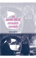 The Secret Life of Romantic Comedy