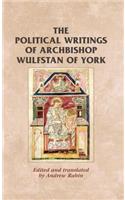 Political Writings of Archbishop Wulfstan of York