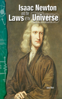 Isaac Newton and the Laws of the Universe: (Science: Informational Text)