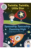 Twinkle, Twinkle, Little Star / Spaceship, Spaceship, Zooming High