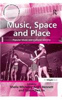 Music, Space and Place