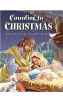 Counting to Christmas: Family Advent Devotions and Calendar