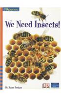 Iopeners We Need Insects Single Grade 2 2005c: (iOpeners)
