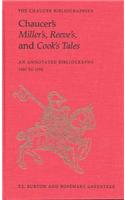 Chaucer's Miller's, Reeve's, and Cook's Tales: An Annotated Bibliography 1900-1992