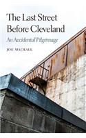 Last Street Before Cleveland