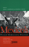 Mexico's Pivotal Democratic Election