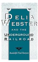 Delia Webster and the Underground Railroad