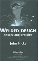 Welded Design: Theory and Practice