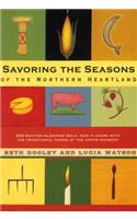 Savoring the Seasons of the Northern Heartland