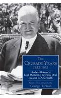 The Crusade Years, 1933–1955