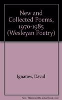 New and Collected Poems, 1970-1985