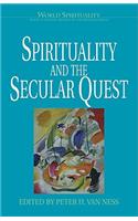 Spirituality and the Secular Quest