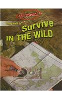 Using Math to Survive in the Wild: (Mathworks!)