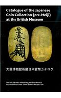 Catalogue of the Japanese Coin Collection in the British Museum