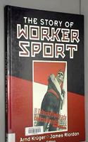 The Story of Worker Sport