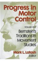 Progress in Motor Control Vol 1 Bernstein Trdntns in Movmnt Stdy