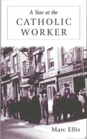 Year at the Catholic Worker