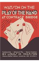 Watson on the Play of the Hand at Contract Bridge