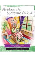 Penelope and the Lonesome Pillow