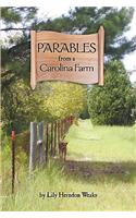 Parables from a Carolina Farm