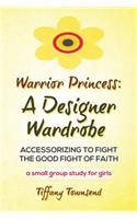 Warrior Princess: A Designer Wardrobe