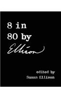 8 in 80 by Ellison