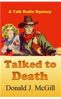 Talked to Death