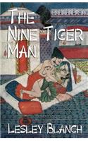 Nine Tiger Man: A Satirical Romance